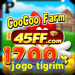 jogo tigrim